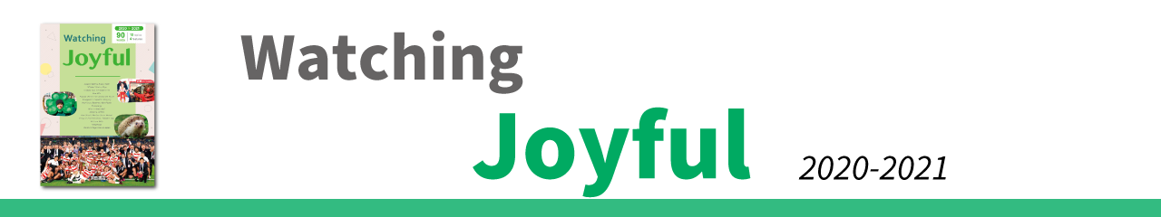 Watching Joyful 2020-2021